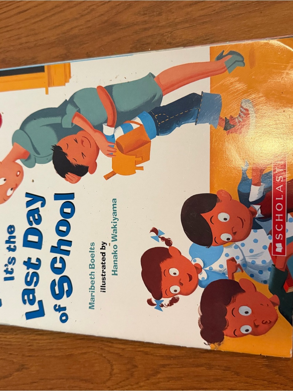 Scholastic Blue and Orange Children’s Picture Book - It's the Last Day of School